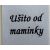 Ušito od maminky